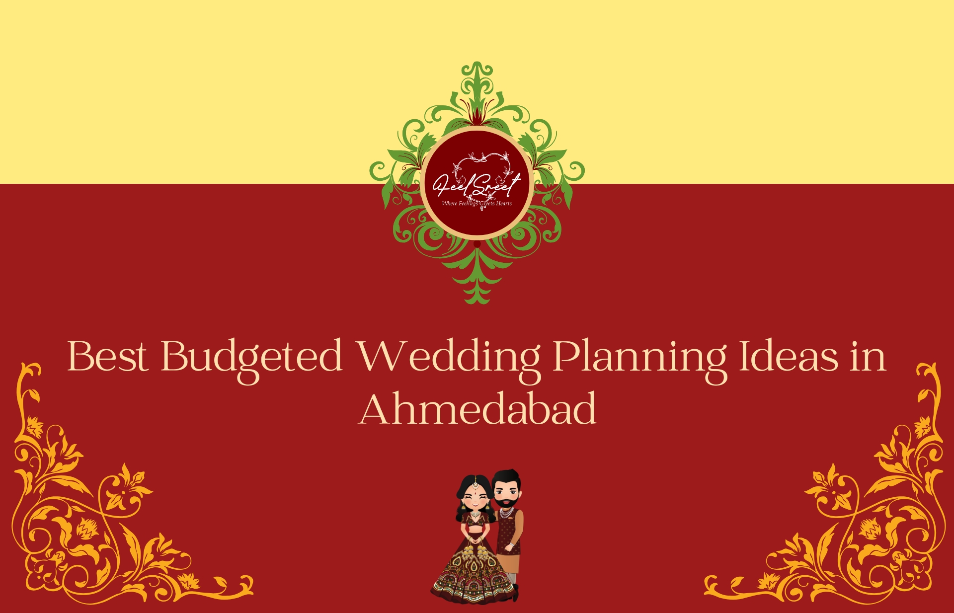 Best Budgeted Wedding Planning Ideas in Ahmedabad